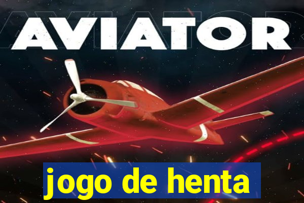 jogo de henta